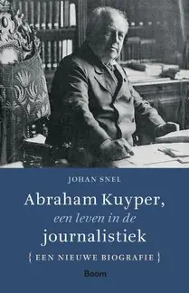 Abraham Kuyper, een leven in de journalistiek Koop Online