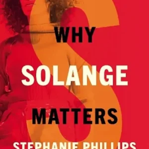 Why Solange Matters Direct Beschikbaar