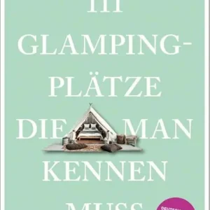 111 Glampingplätze, die man kennen muss Koop Vandaag