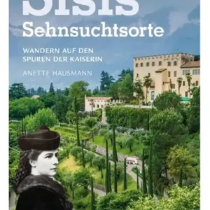 Actieprijs Sisis Sehnsuchtsorte