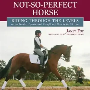 Exclusieve Aanbieding Dressage for the Not-So-Perfect Horse